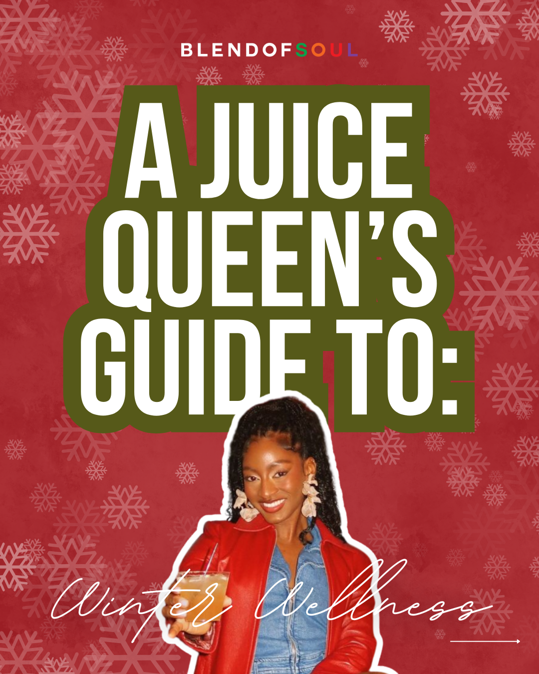 A Juice Queen's Guide To Winter Wellness ❄️
